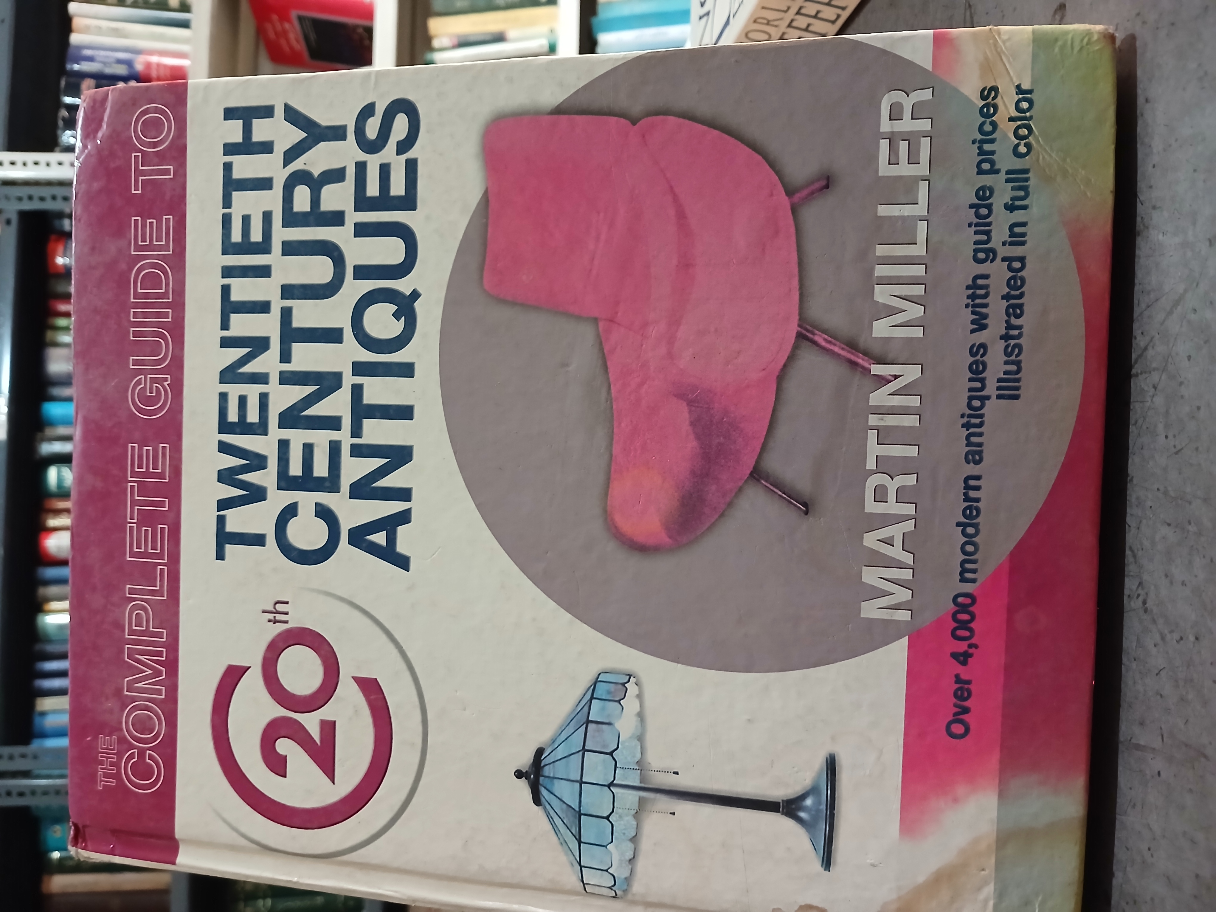 42 - The Twentieth Complete CenturyGuide To Anyiques